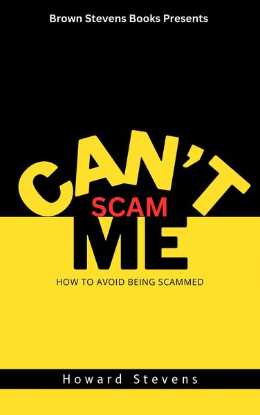 Produktbild: Can't Scam Me: How to Avoid Being Scammed