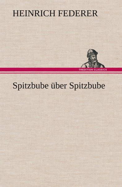 Produktbild: Spitzbube &uuml;ber Spitzbube