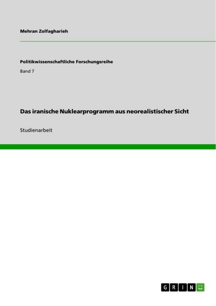 Produktbild: Das iranische Nuklearprogramm aus neorealistischer Sicht