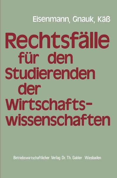 Produktbild: Rechtsf&auml;lle f&uuml;r Studierende der Wirtschaftswissenschaften