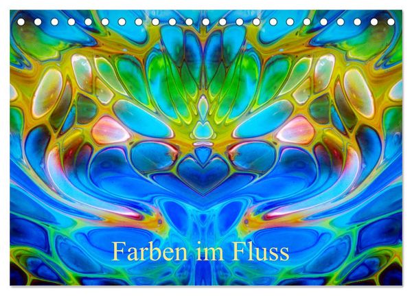 Farben im Fluss (Tischkalender 2025 DIN A5 quer), CALVENDO Monatskalender