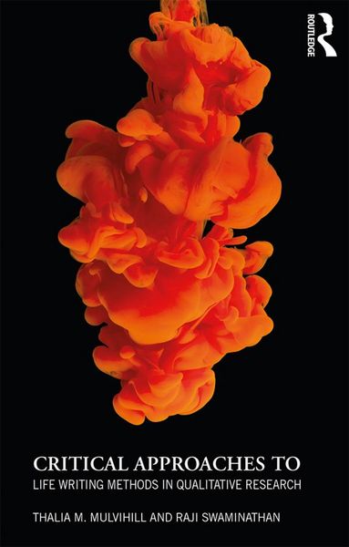 Produktbild: Critical Approaches to Life Writing Methods in Qualitative Research