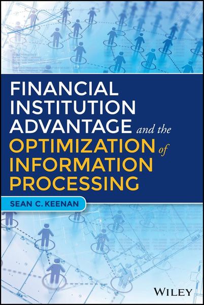 Produktbild: Financial Institution Advantage and the Optimization of Information Processing