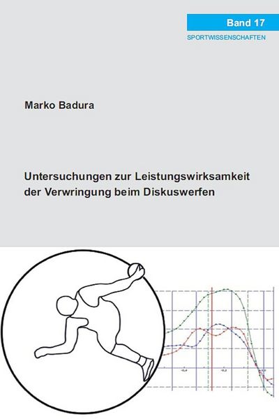 Produktbild: Untersuchungen zur Leistungswirksamkeit der Verwringung beim Diskuswerfen