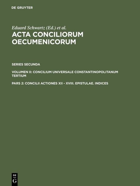 Produktbild: Concilii Actiones XII - XVIII. Epistulae. Indices