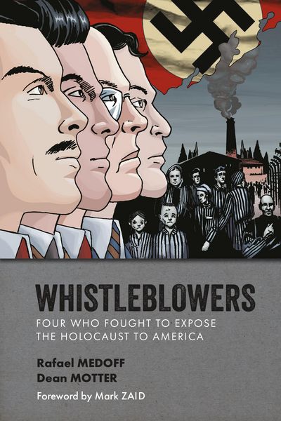 Produktbild: Whistleblowers: Four Who Fought to Expose the Holocaust to America