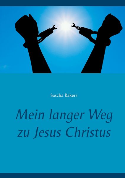 Produktbild: Mein langer Weg zu Jesus Christus