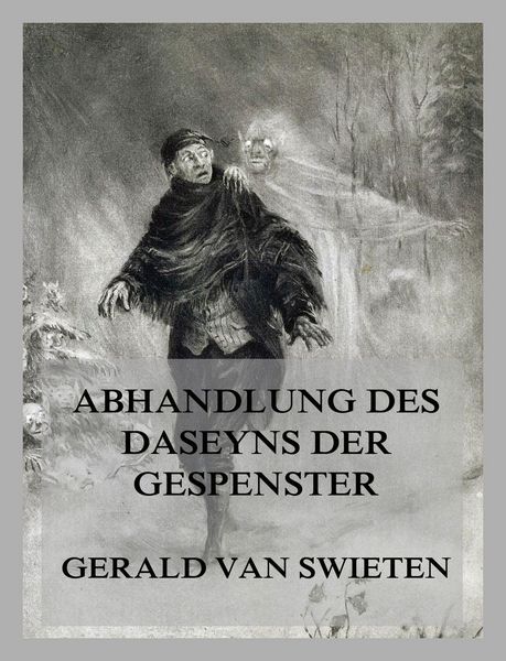 Produktbild: Abhandlung des Daseyns der Gespenster