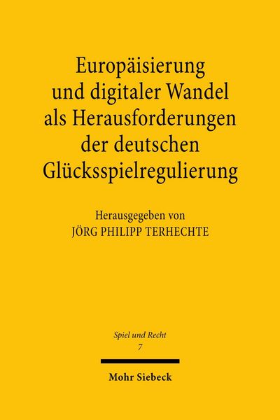 Produktbild: Europ&auml;isierung und digitaler Wandel als Herausforderungen der deutschen Gl&uuml;cksspielregulierung