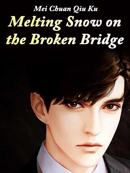 Produktbild: Melting Snow on the Broken Bridge