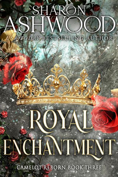 Produktbild: Royal Enchantment (Camelot Reborn, #3)
