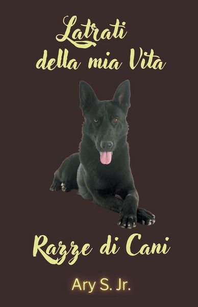 Produktbild: Latrati della mia Vita Razze di Cani