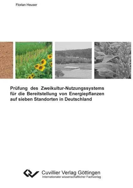 Produktbild: Pr&uuml;fung des Zweikultur-Nutzungssystems f&uuml;r die Bereitstellung von Energiepflanzen auf sieben Standorten in Deutschland