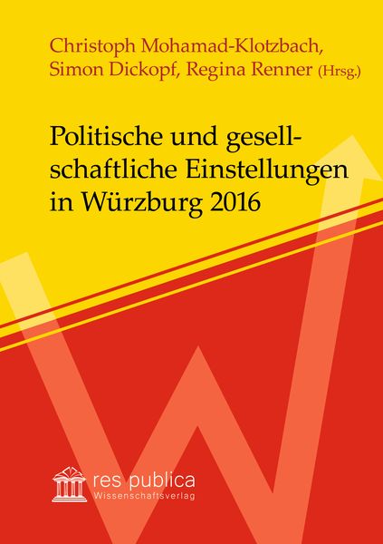 Produktbild: Politische und gesellschaftliche Einstellungen in W&uuml;rzburg 2016