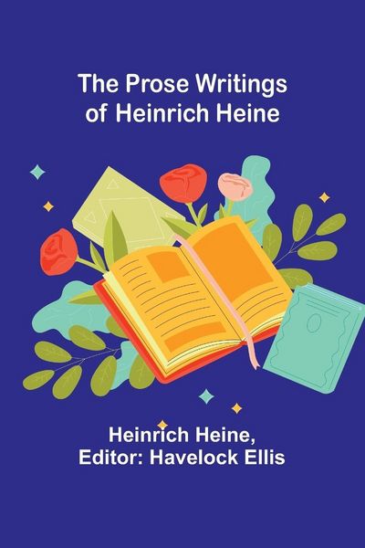 Produktbild: The Prose Writings of Heinrich Heine