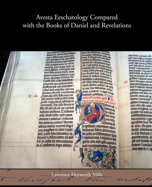 Produktbild: Avesta Eeschatology Compared with the Books of Daniel and Revelations