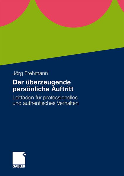 Produktbild: Der &uuml;berzeugende pers&ouml;nliche Auftritt