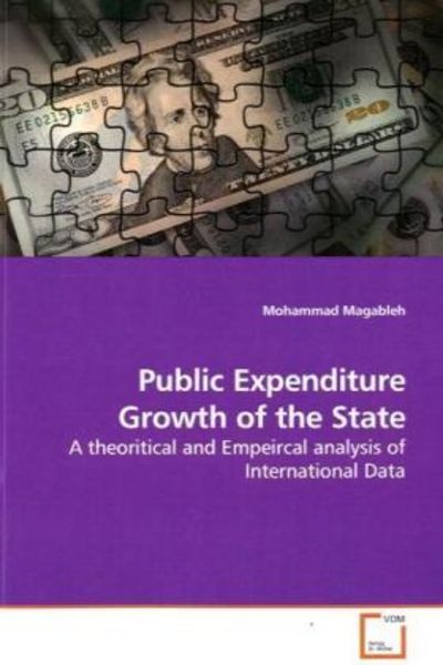 Magableh, M: Public Expenditure Growth of the State, Taschenbuch von Mohammad Magableh, VDM, 9783639183160