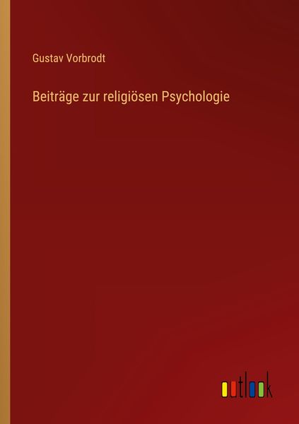 Produktbild: Beitr&auml;ge zur religi&ouml;sen Psychologie
