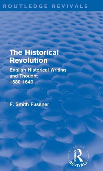 Produktbild: The Historical Revolution (Routledge Revivals)
