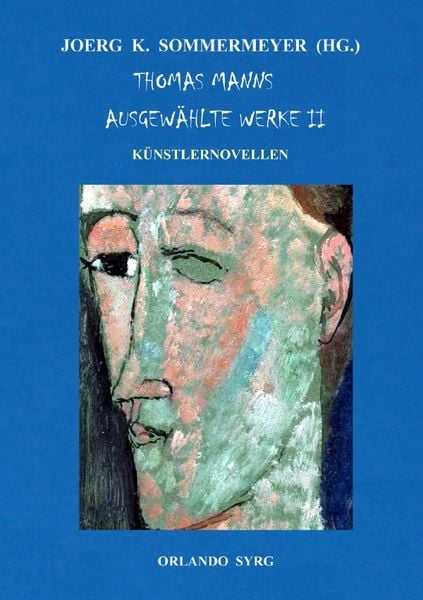 Produktbild: Orlando Syrg Taschenbuch OrSyTa 82026 / Thomas Manns Ausgew&auml;hlte Werke II