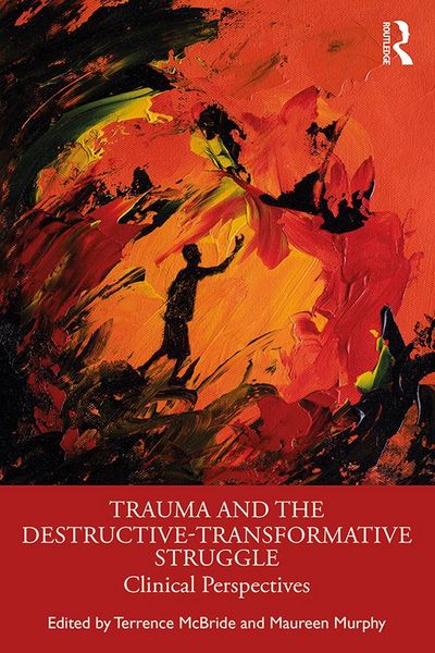 Produktbild: Trauma and the Destructive-Transformative Struggle