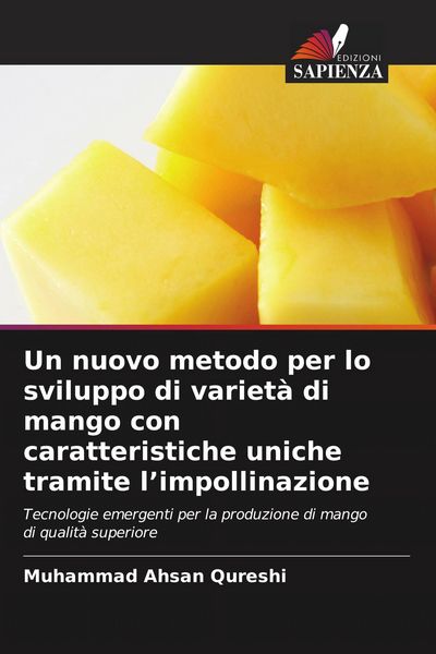 Produktbild: Un nuovo metodo per lo sviluppo di variet&agrave; di mango con caratteristiche uniche tramite l'impollinazione