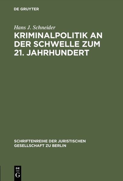 Produktbild: Kriminalpolitik an der Schwelle zum 21. Jahrhundert