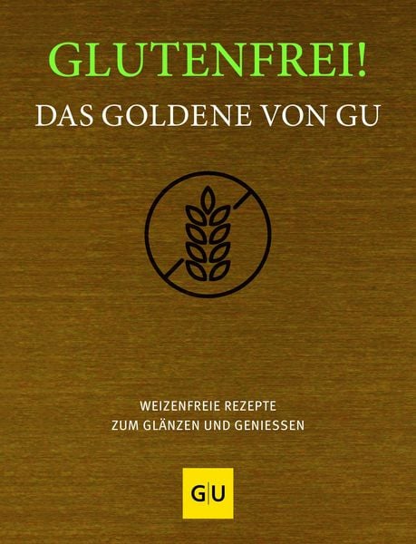 Produktbild: Glutenfrei! Das Goldene von GU