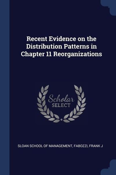 Produktbild: Recent Evidence on the Distribution Patterns in Chapter 11 Reorganizations