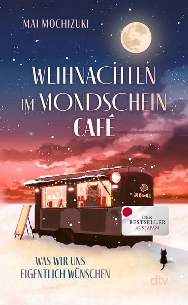 Weihnachten im Mondscheincafé, Taschenbuch von Mai Mochizuki, dtv, 9783423352673