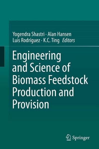 Produktbild: Engineering and Science of Biomass Feedstock Production and Provision