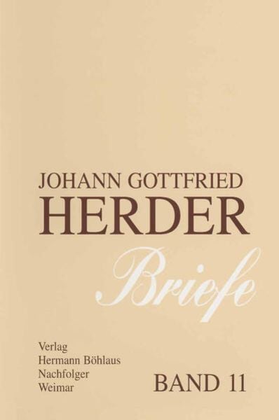 Johann Gottfried Herder. Briefe., Gebundene Ausgabe von Johann Gottfried Herder, J.B. Metzler, Part of Springer Nature - Springer-Verlag GmbH,