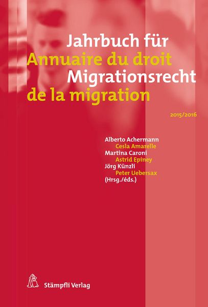 Produktbild: Jahrbuch f&uuml;r Migrationsrecht 2015/2016 - Annuaire du droit de la migration 2015/2016