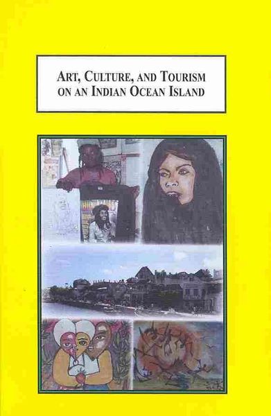 Produktbild: Art, Culture, and Tourism on an Indian Ocean Island