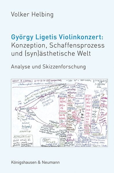 Produktbild: Gy&ouml;rgy Ligetis Violinkonzert: Konzeption, Schaffensprozess und (syn)&auml;sthetische Welt