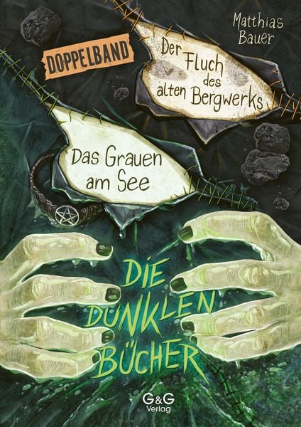 Die dunklen Bücher – Doppelband (Grauen am See / Fluch des Bergwerks), Gebundene Ausgabe von Matthias Bauer, G&G Verlag, Kinder- und Jugendbuch,