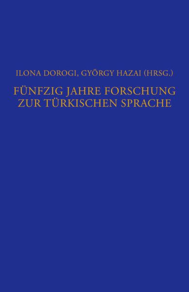 Produktbild: F&uuml;nfzig Jahre Forschung zur t&uuml;rkischen Sprache