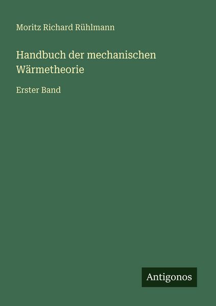 Produktbild: Handbuch der mechanischen W&auml;rmetheorie