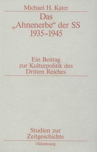 Produktbild: Das "Ahnenerbe" der SS 1935-1945