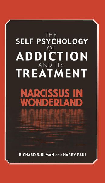 Produktbild: The Self Psychology of Addiction and its Treatment