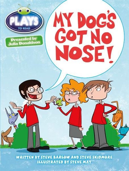 Produktbild: Bug Club Independent Plays by Julia Donaldson Year Two White My Dog's Got No Nose