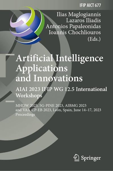 Produktbild: Artificial Intelligence Applications and Innovations. AIAI 2023 IFIP WG 12.5 International Workshops