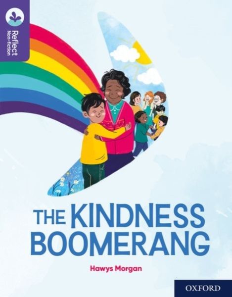 Produktbild: Oxford Reading Tree TreeTops Reflect: Oxford Reading Level 11: The Kindness Boomerang
