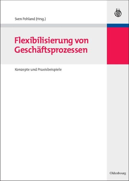 Produktbild: Flexibilisierung von Gesch&auml;ftsprozessen