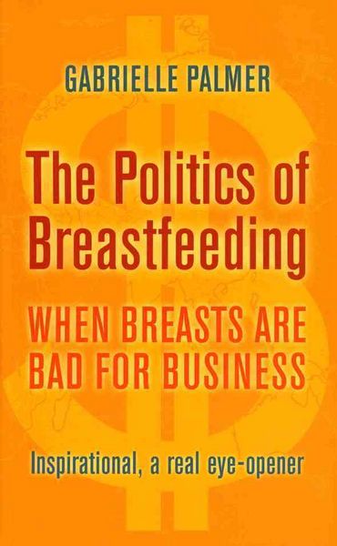 Produktbild: The Politics of Breastfeeding