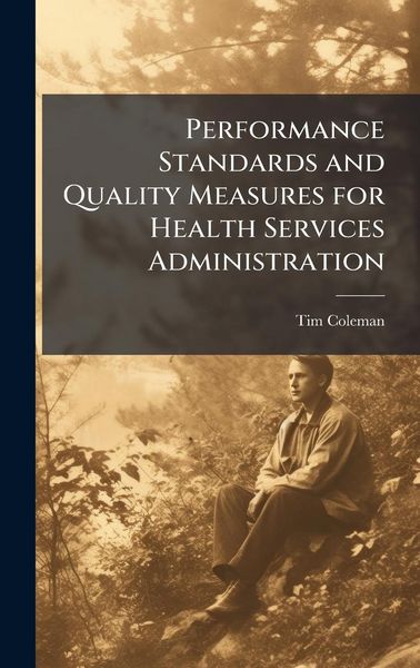 Produktbild: Performance Standards and Quality Measures for Health Services Administration