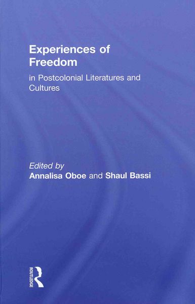 Produktbild: Experiences of Freedom in Postcolonial Literatures and Cultures
