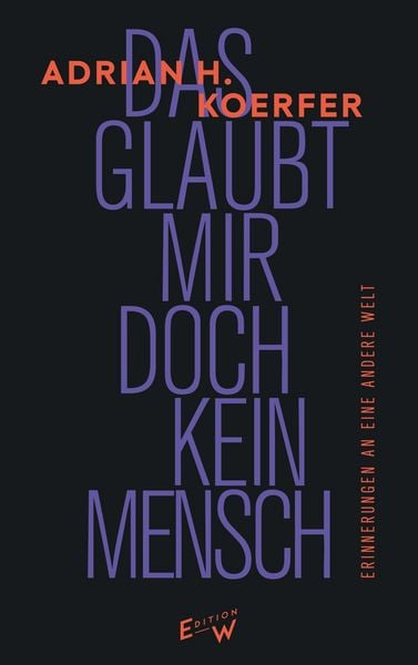 Produktbild: Das glaubt mir doch kein Mensch