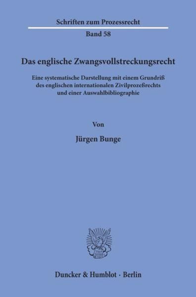Das englische Zwangsvollstreckungsrecht., Taschenbuch von Jürgen Bunge, Duncker & Humblot, 9783428043101